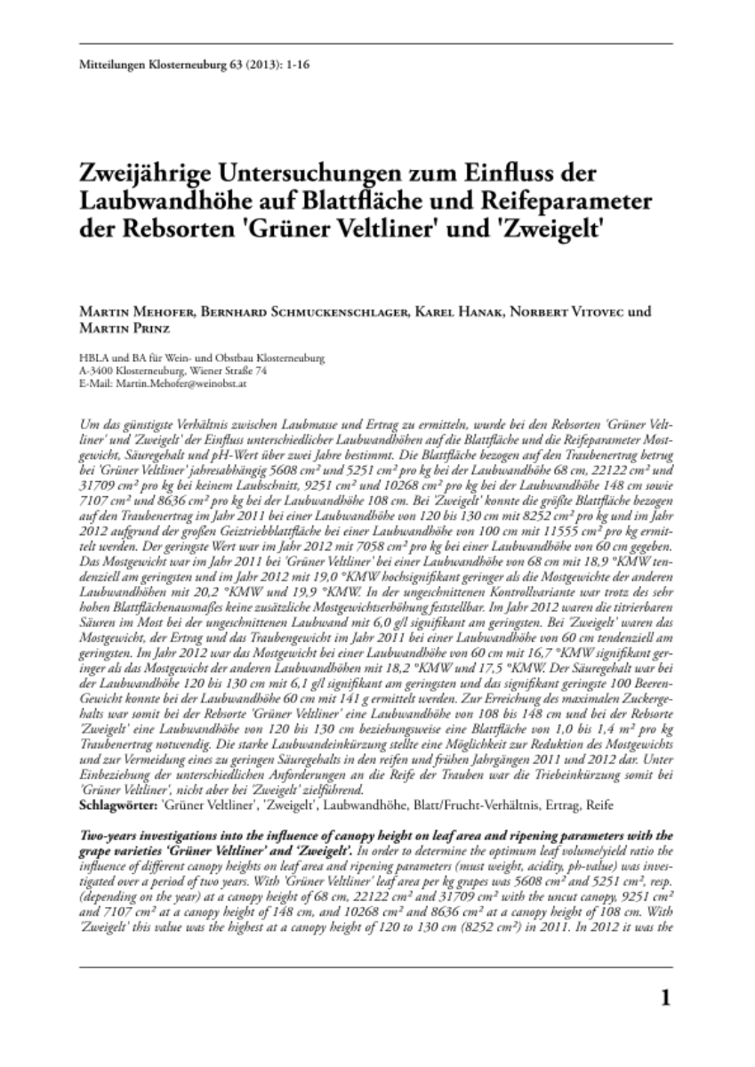 Zweijährige Untersuchungen zum Einfluss der Laubwandhöhe auf Blattfläche und Reifeparameter der Rebsorten 'Grüner Veltliner' und 'Zweigelt'